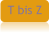 T bis Z